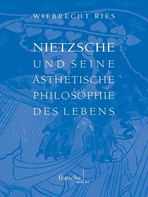 cover image of Nietzsche und seine ästhetische Philosophie des Lebens
